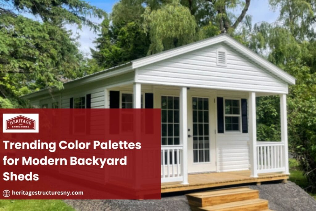 Trending Color Palettes for Modern Backyard Sheds